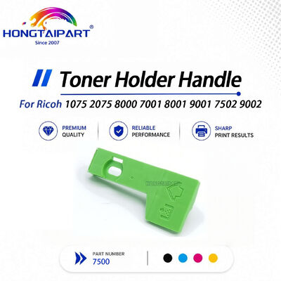 Durable Toner Holder Handle For Ricoh 1075 2075 7500 8000 7001 8001 9001 7502 9002 7503 9003